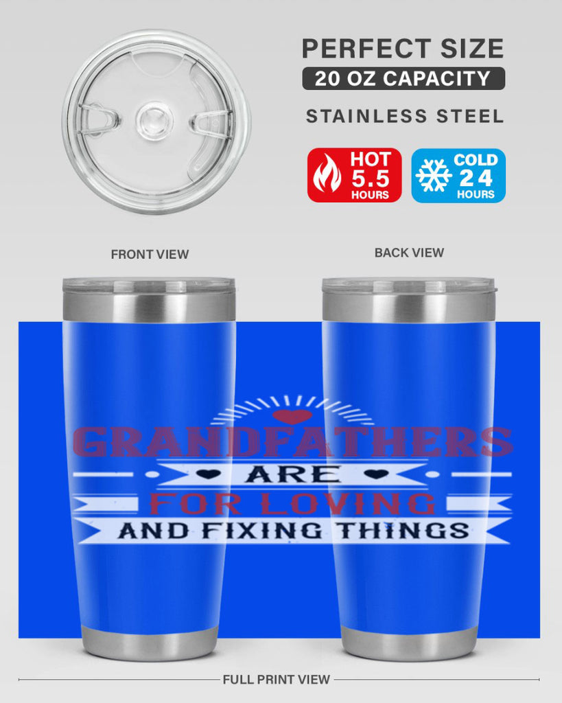 Grandfathers are for loving and fixing things 54#- grandpa - papa- Tumbler