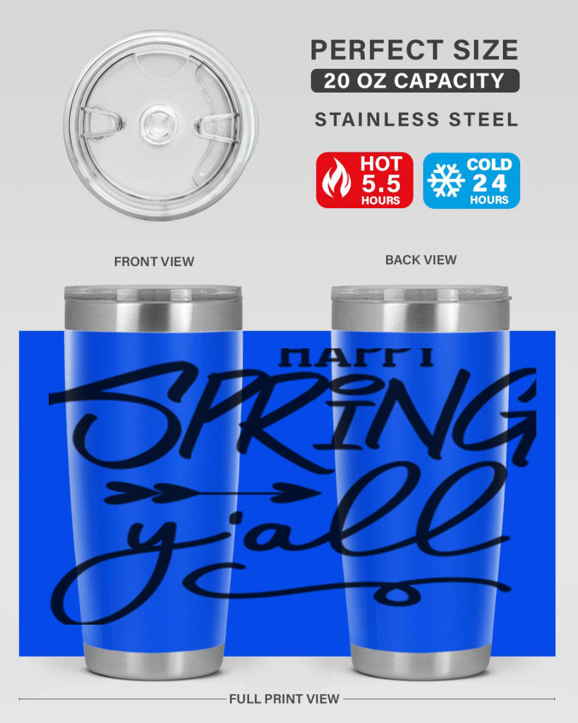 Happy Spring Y'all169#- spring- Tumbler