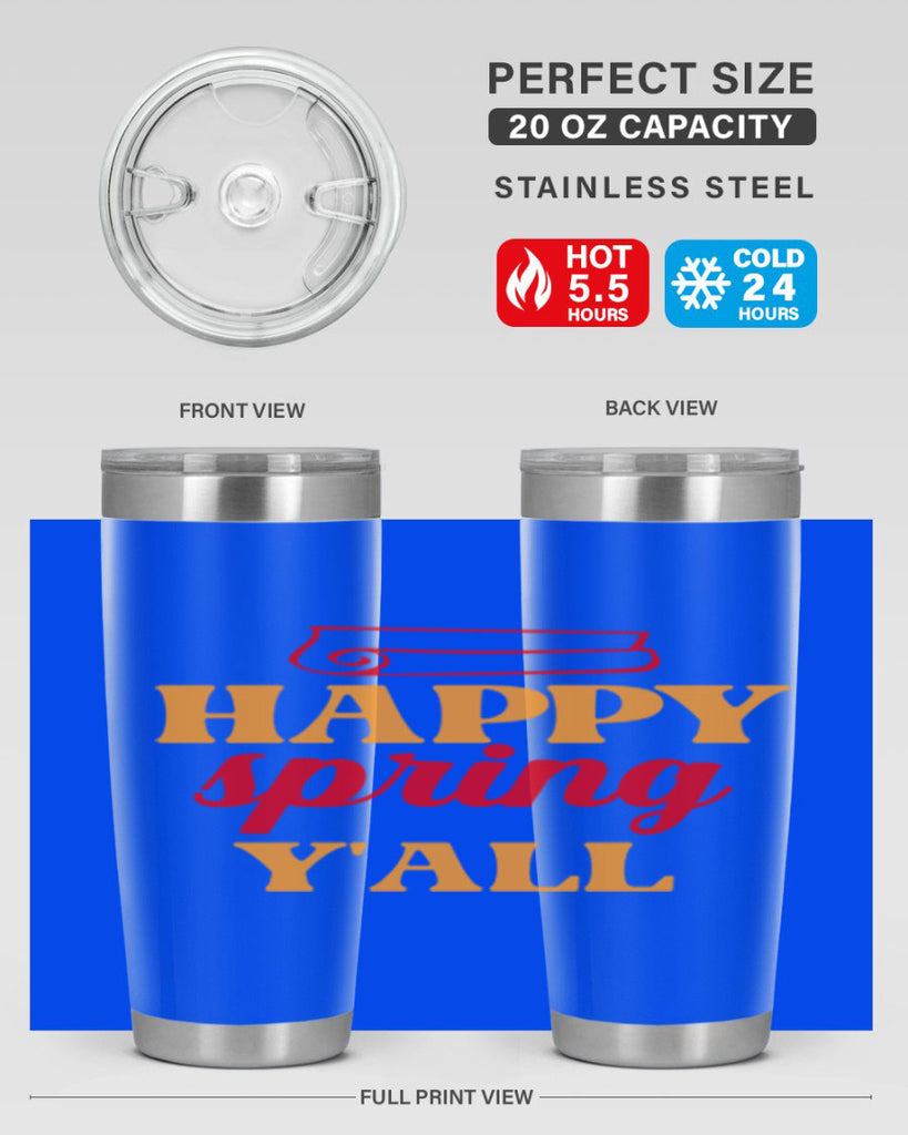 Happy spring y'all 166#- spring- Tumbler