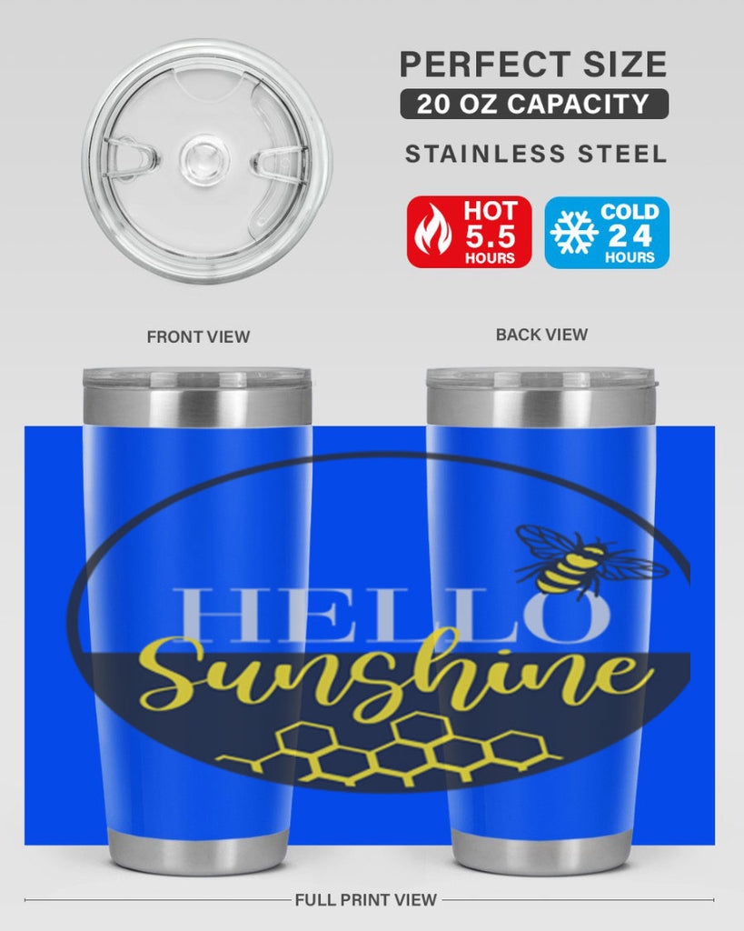Hello Sunshine and bee216#- spring- Tumbler