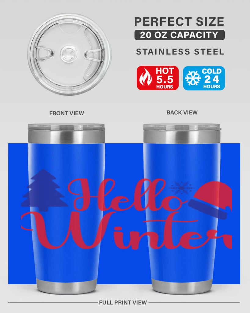 Hello Winter 179#- winter- Tumbler