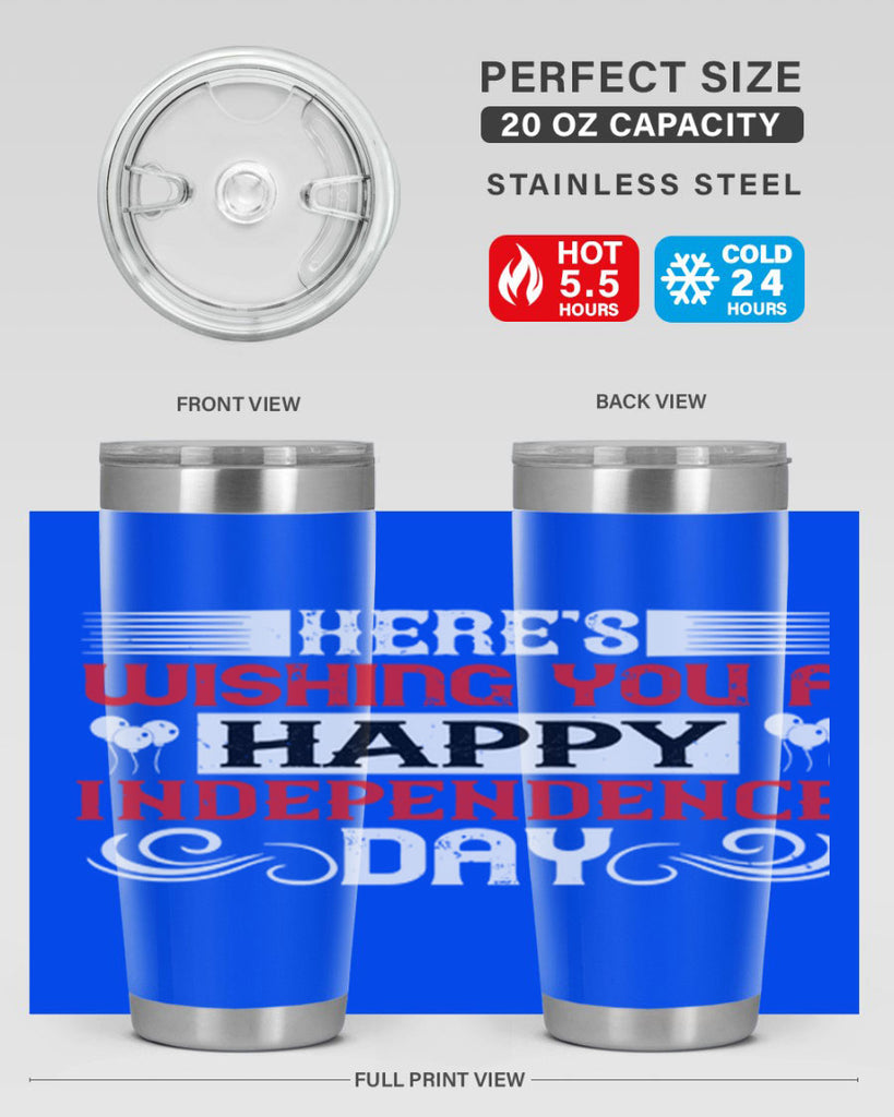 Heres wishing you a happy Independence Day Style 111#- Fourt Of July- Tumbler