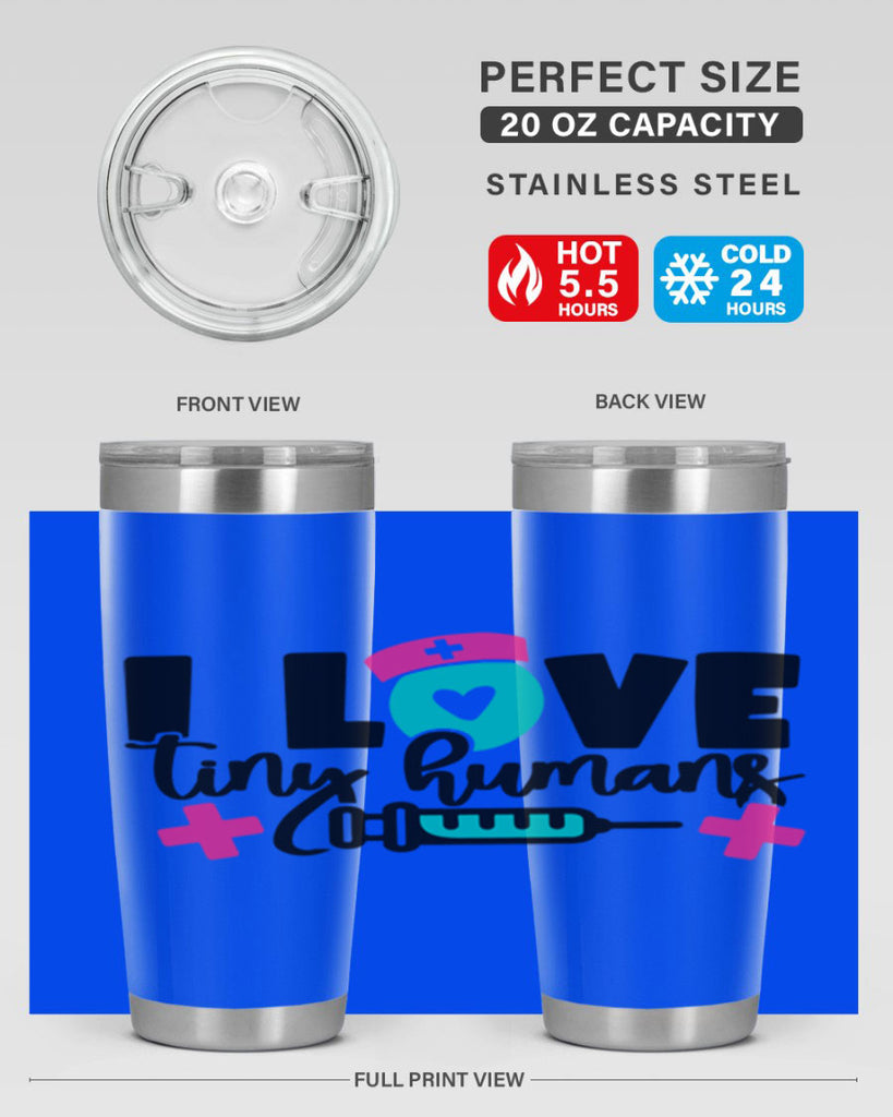 I Love Tiny Humans Style Style 166#- nurse- tumbler