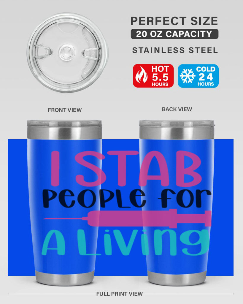 I Stab People For A Living Style Style 164#- nurse- tumbler