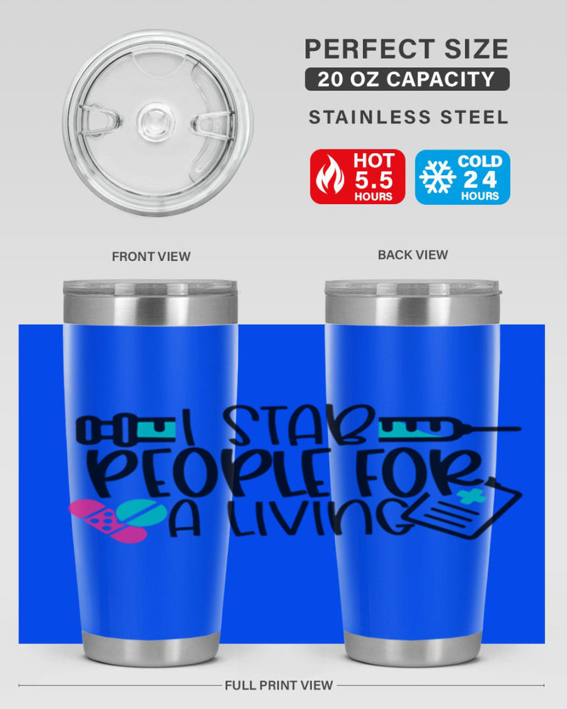 I Stab People For A Living Style Style 165#- nurse- tumbler