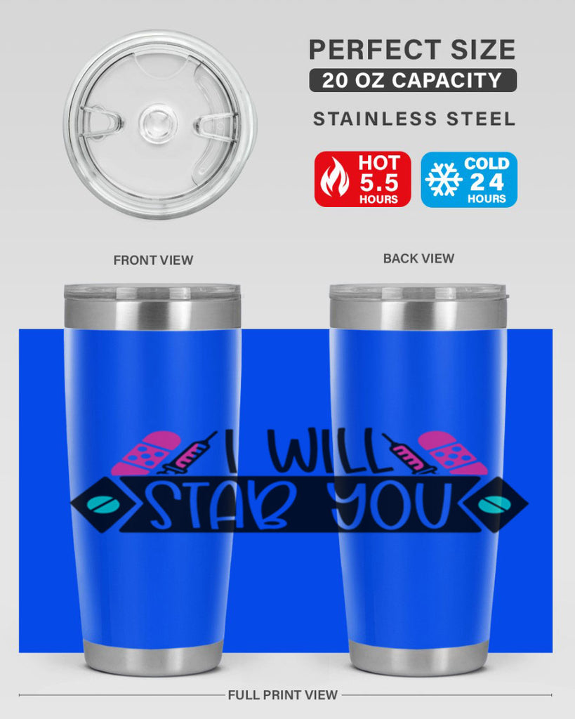 I Will Stab You Style Style 162#- nurse- tumbler