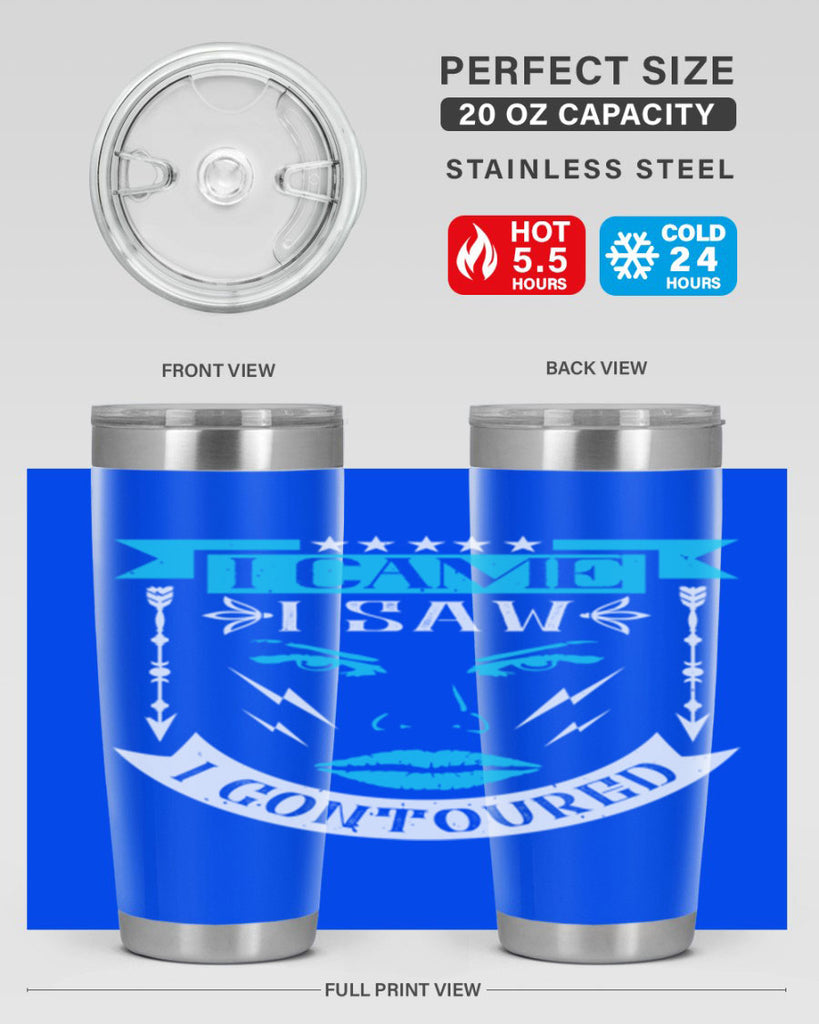 I came I saw I contoured Style 209#- make up- Tumbler