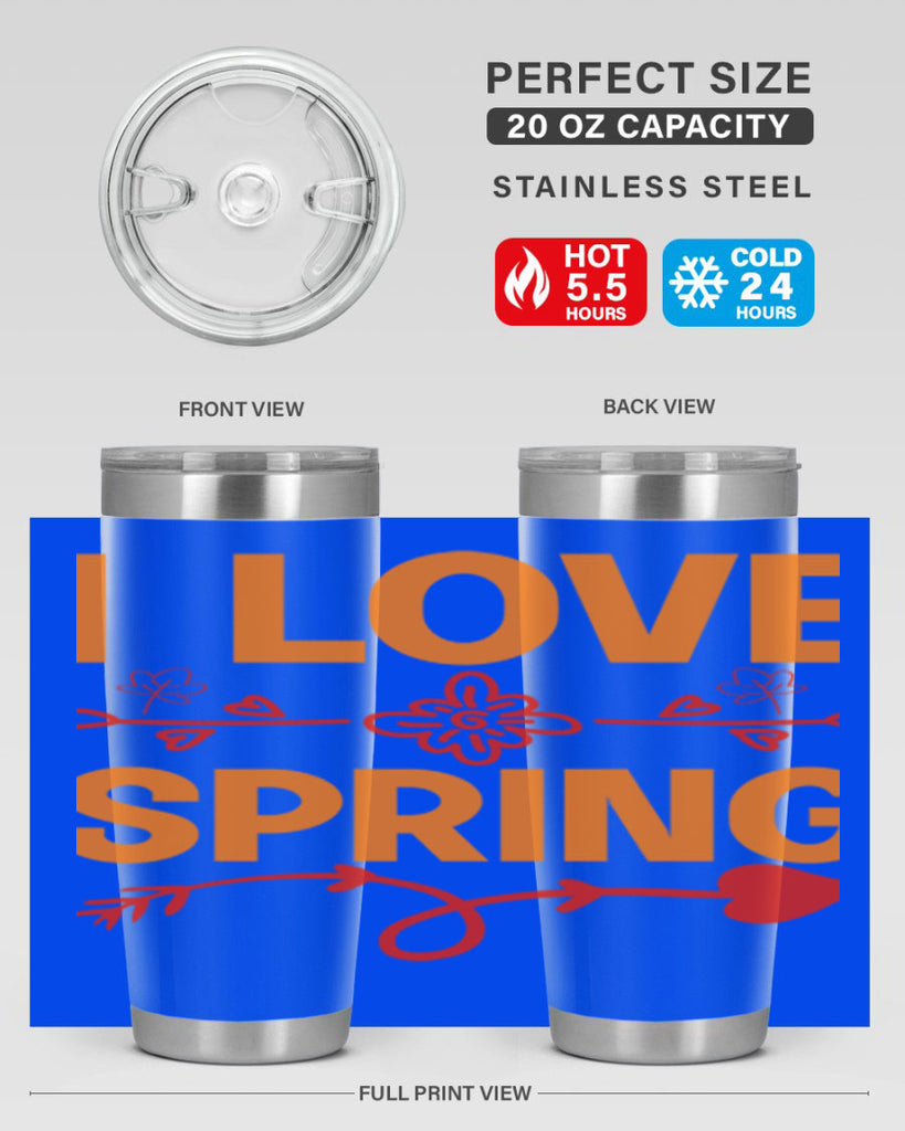 I love spring 271#- spring- Tumbler