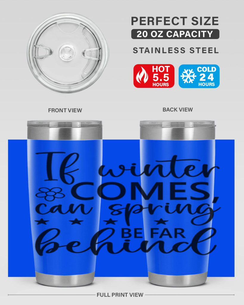 If winter comes can spring 274#- spring- Tumbler