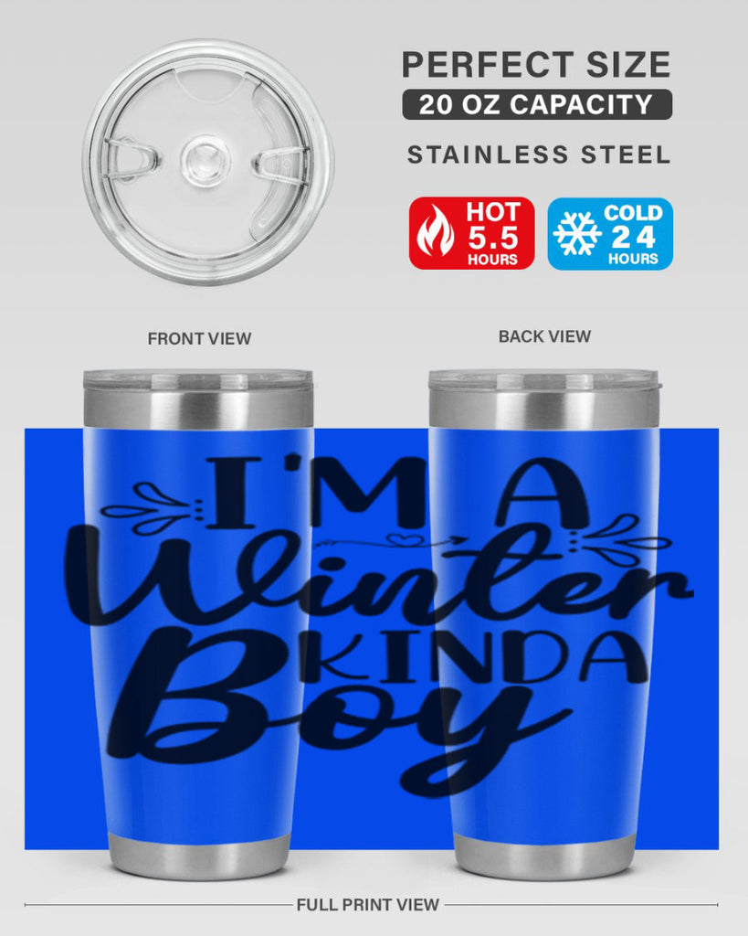 Im A Winter Kinda Boy 238#- winter- Tumbler