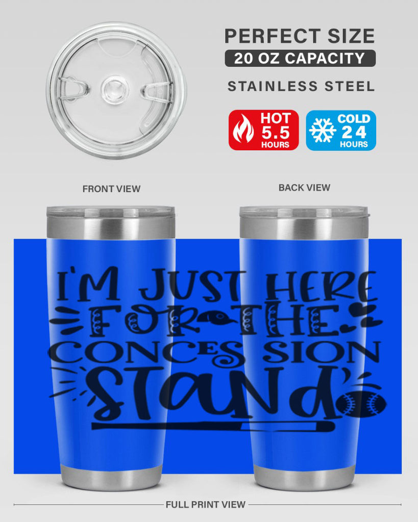 Im Just Here For the Conces sion stand 2072#- baseball- Tumbler