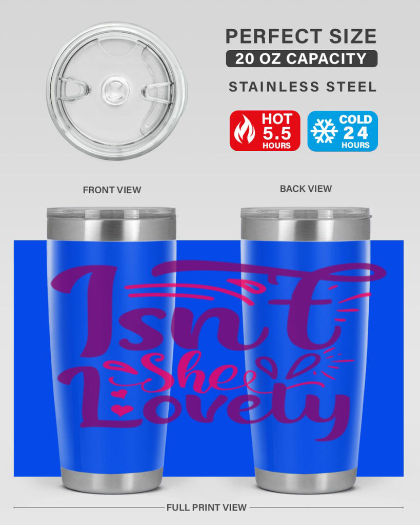 Isnt She Lovely Style 238#- baby- tumbler