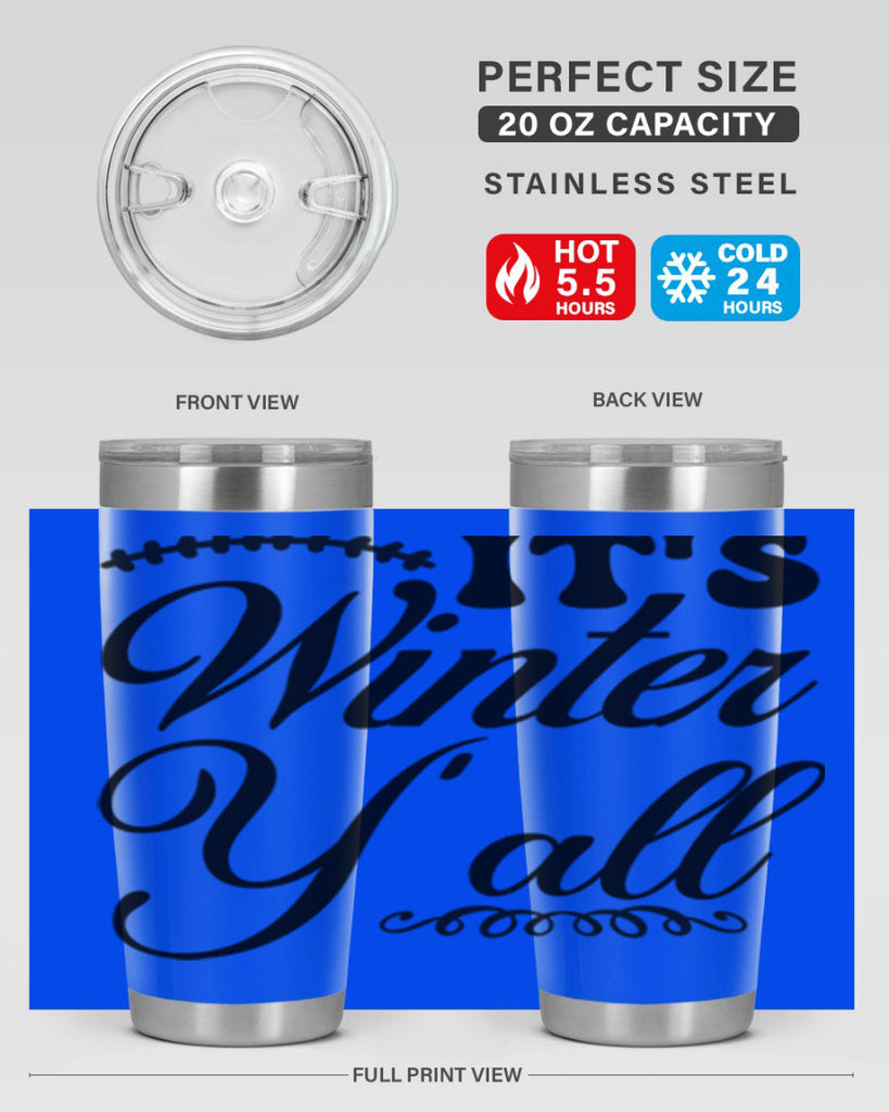 Its winter yall 275#- winter- Tumbler