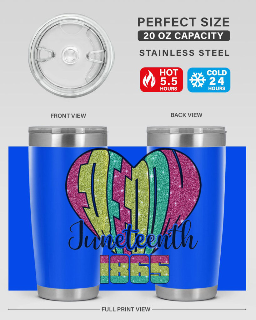 Juneteenth Since 1865 Heart 20#- Juneteenth- tumbler