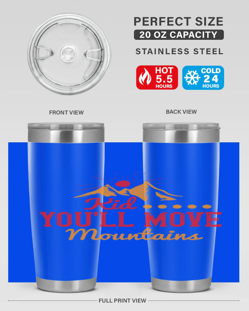 Kid youll move mountains Style 28#- baby- Tumbler