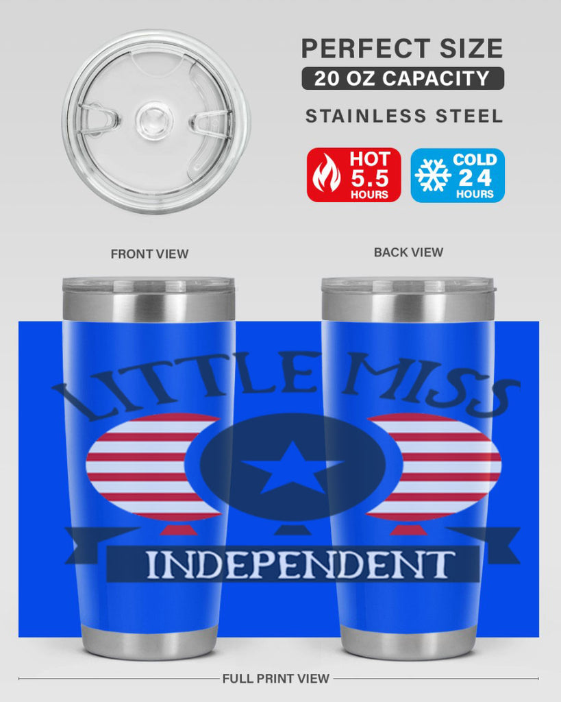 Little miss independent Style 80#- Fourt Of July- Tumbler