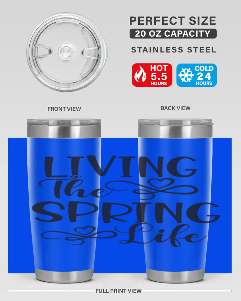 Living the spring life323#- spring- Tumbler