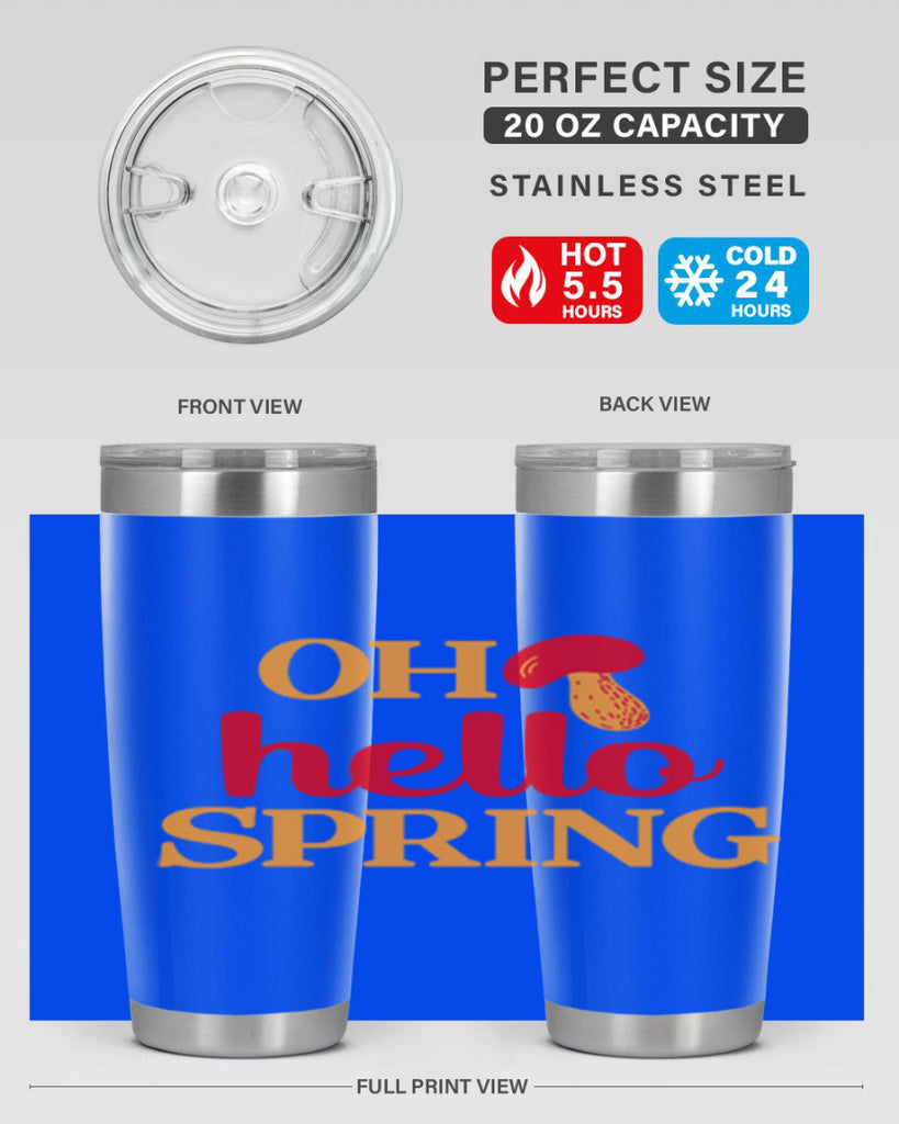 Oh hello spring 359#- spring- Tumbler
