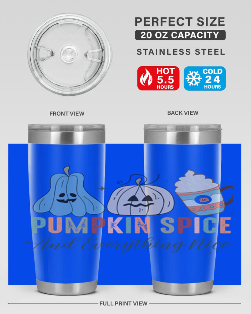 Pumpkin Spice And Everything Nice 540#- fall- Tumbler