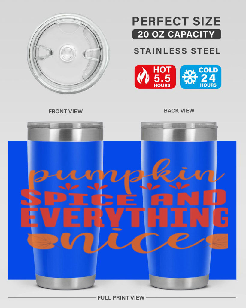 Pumpkin Spice And Everything Nice Design 535#- fall- Tumbler