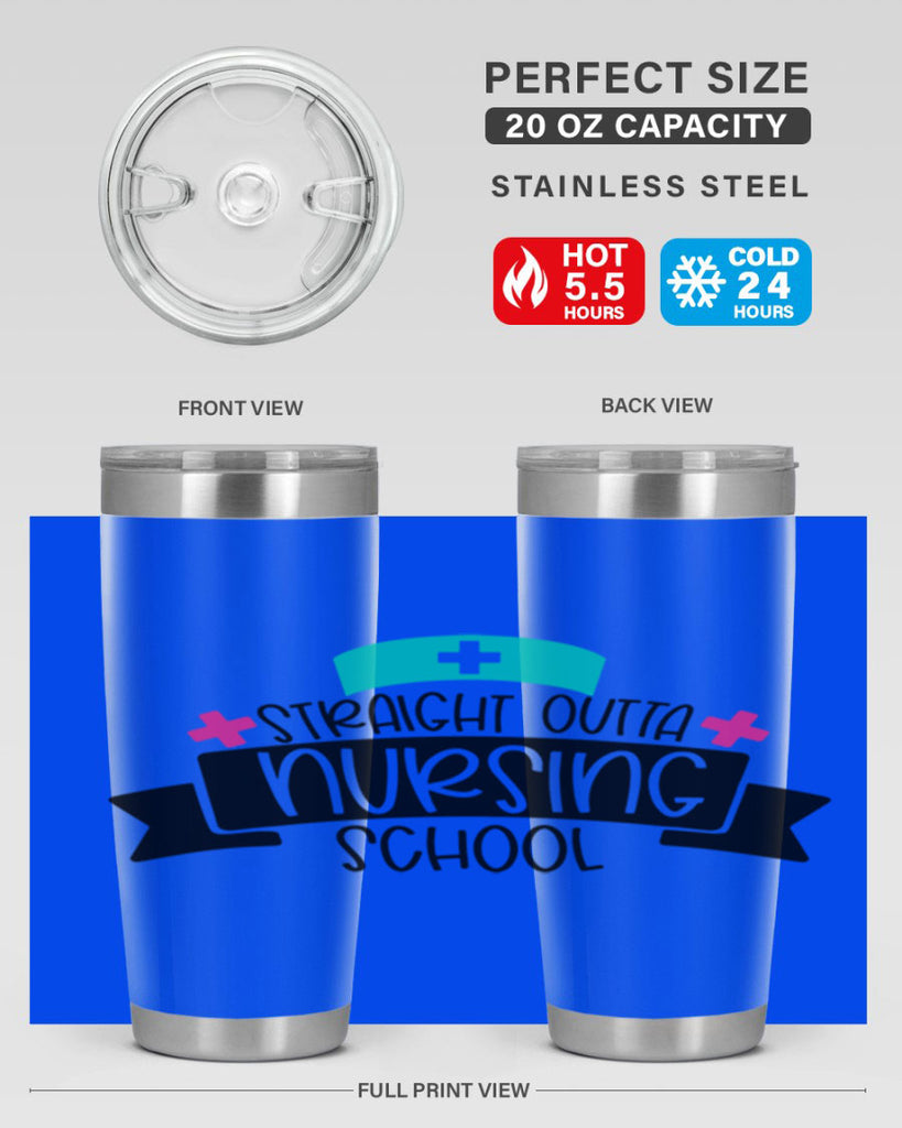 Straight Outta Nursing School Style Style 27#- nurse- tumbler
