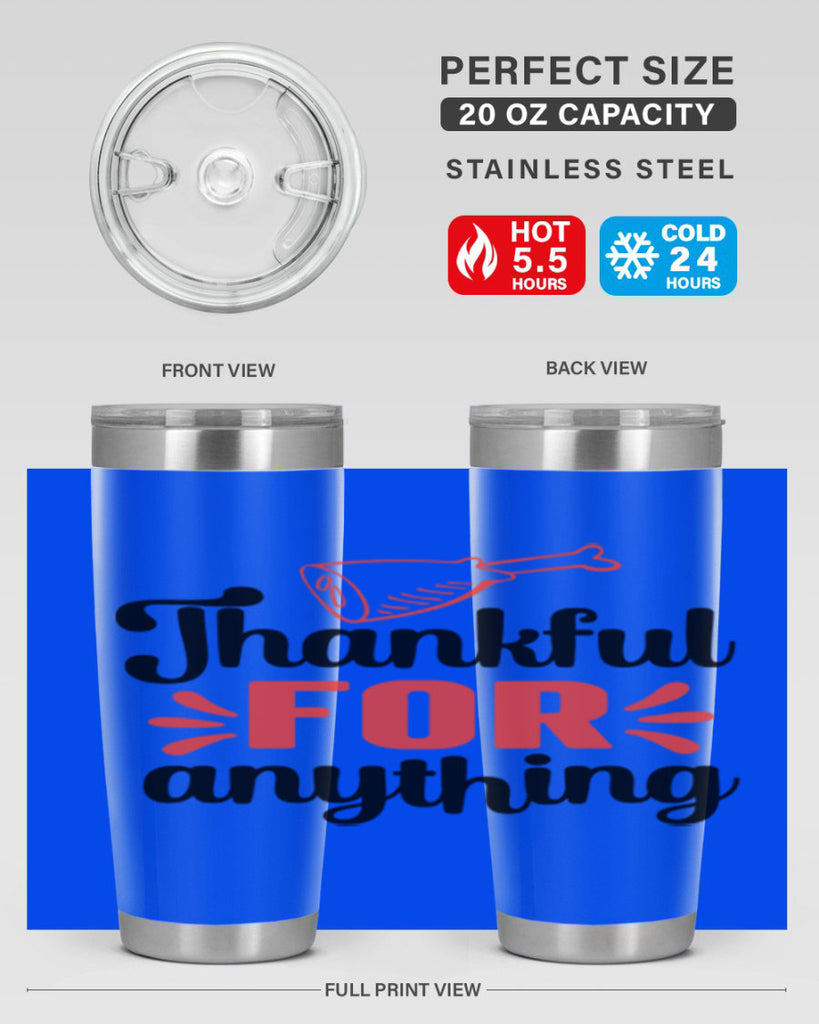 Thankful for anything 598#- fall- Tumbler