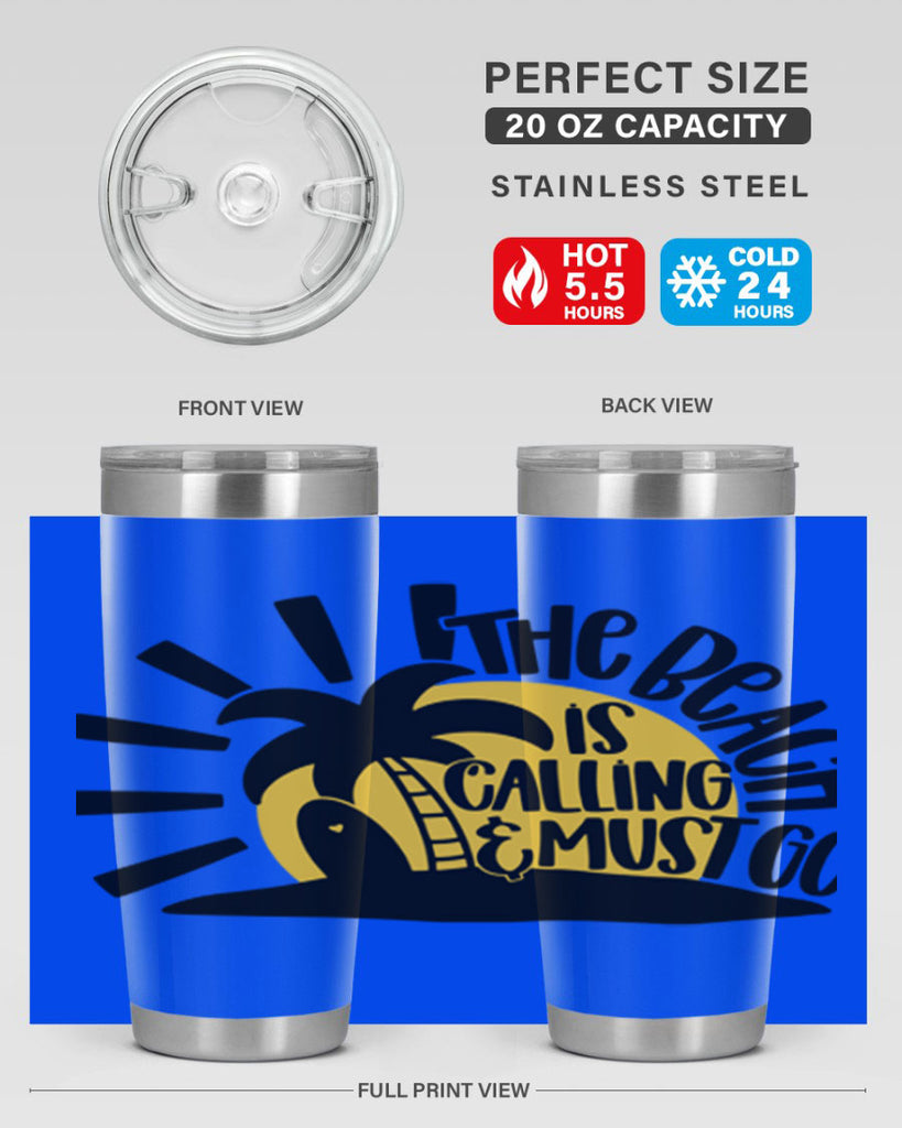 The Beach Is Calling Must Go Style 13#- summer- Tumbler
