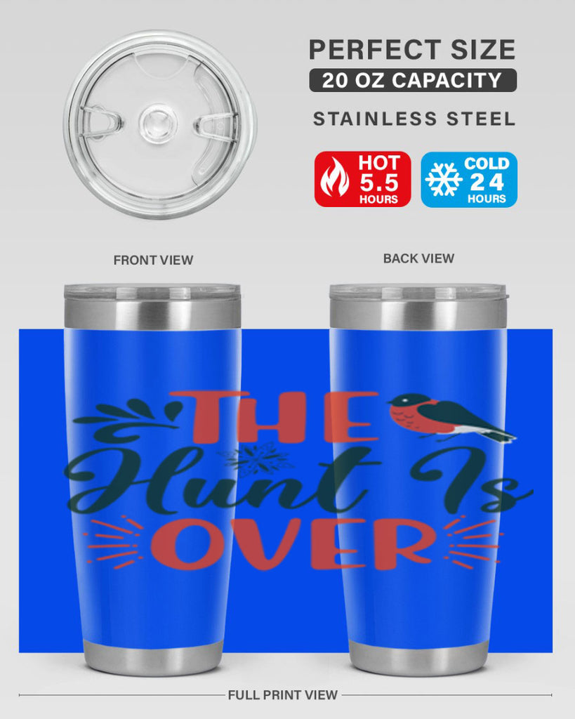 The Hunt Is Over 402#- winter- Tumbler