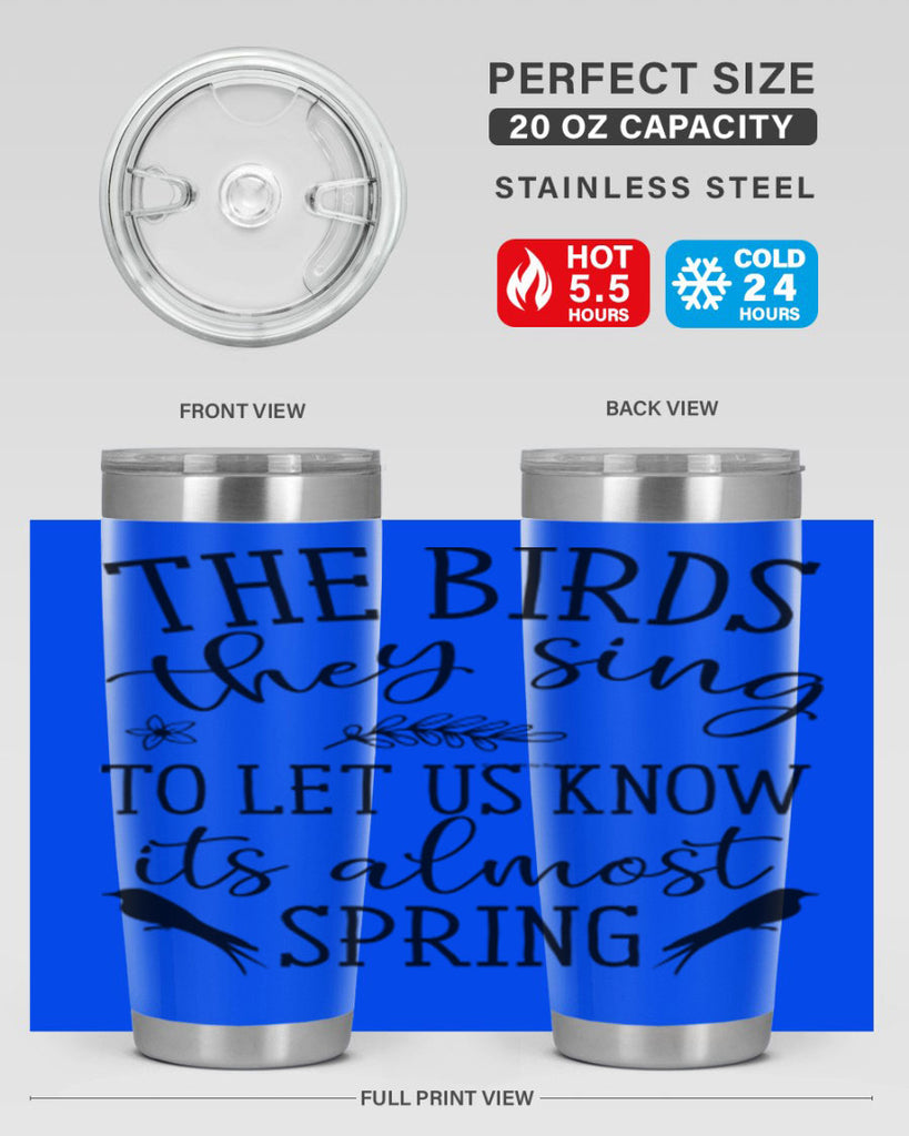 The birds they sing to 543#- spring- Tumbler
