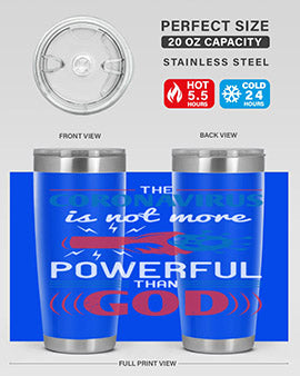 The coronavirus is not more powerful than God Style 21#- corona virus- Tumbler