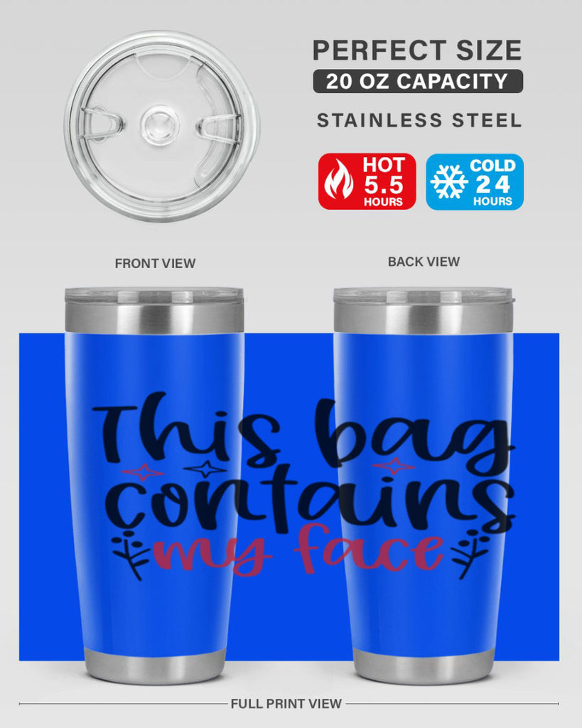 This bag contains my face Design Style 216#- make up- Tumbler