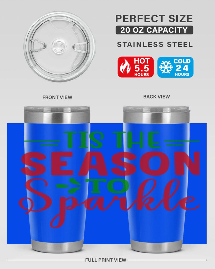Tis the Season to Sparkle 420#- winter- Tumbler