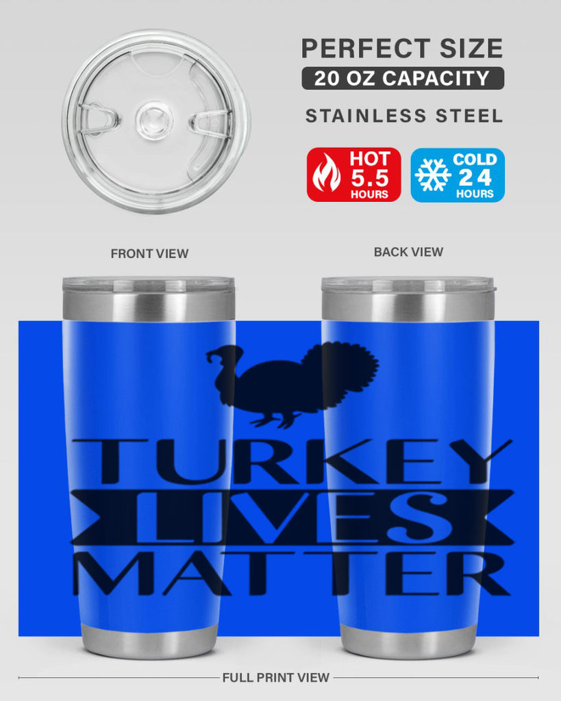 Turkey Lives Matter Shirt 624#- fall- Tumbler