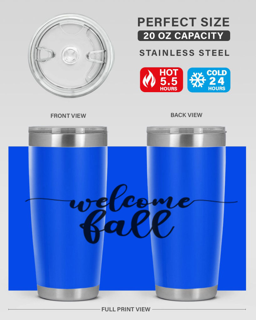 Welcome Fall 630#- fall- Tumbler