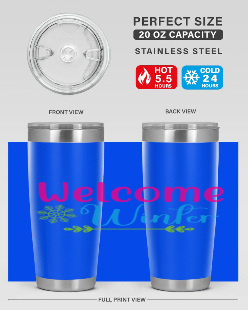 Welcome Winter 473#- winter- Tumbler