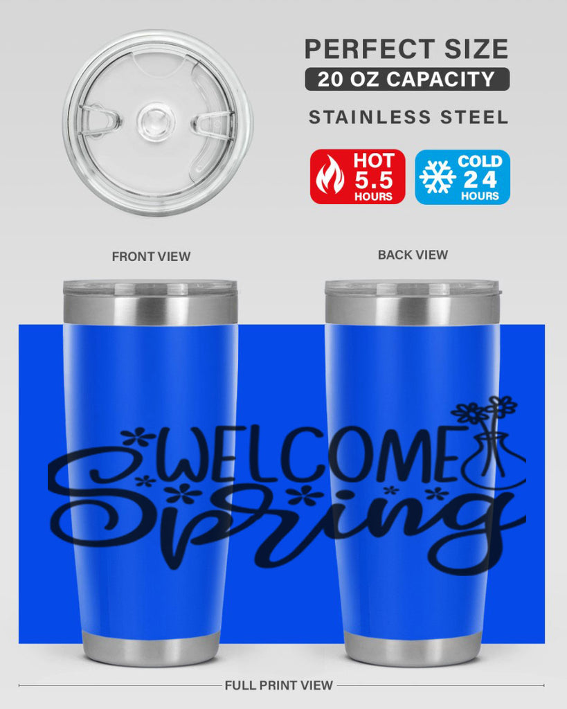 Welcome spring  design 599#- spring- Tumbler