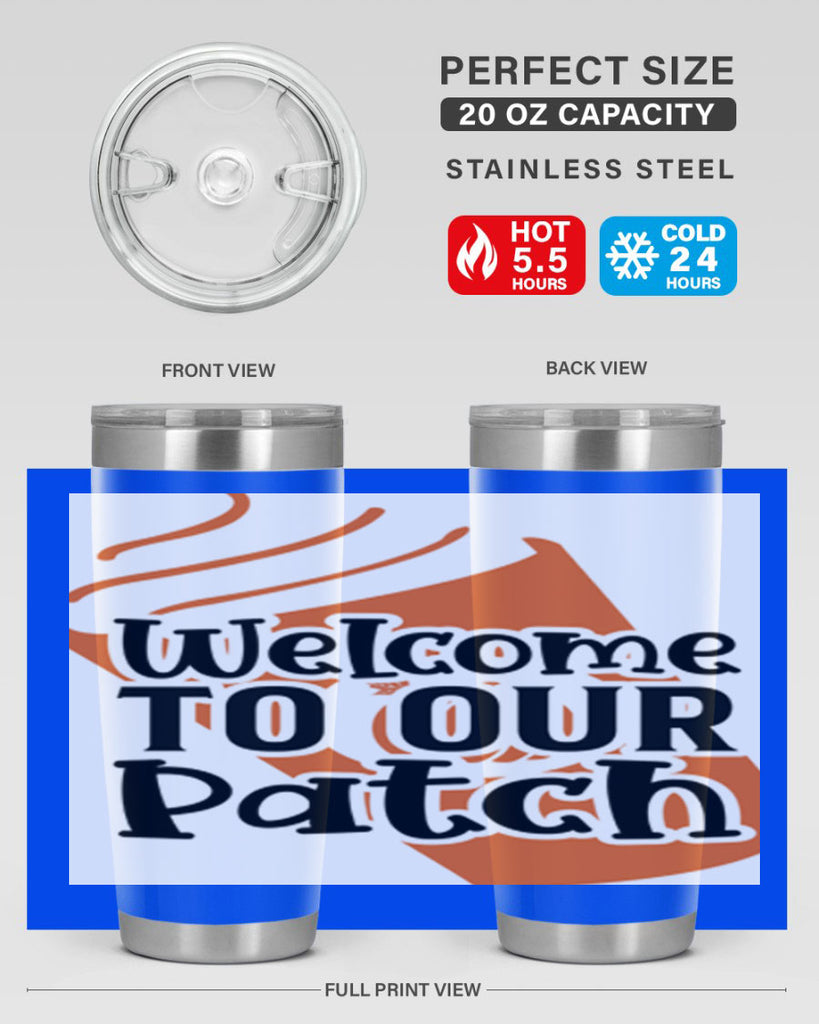 WelcometoOurPatch 642#- fall- Tumbler