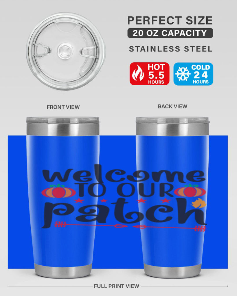 Welcometoourpatch 641#- fall- Tumbler