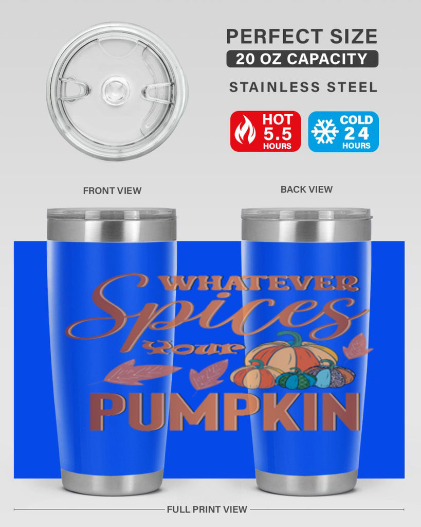 Whatever Spices Your Pumpkin 644#- fall- Tumbler