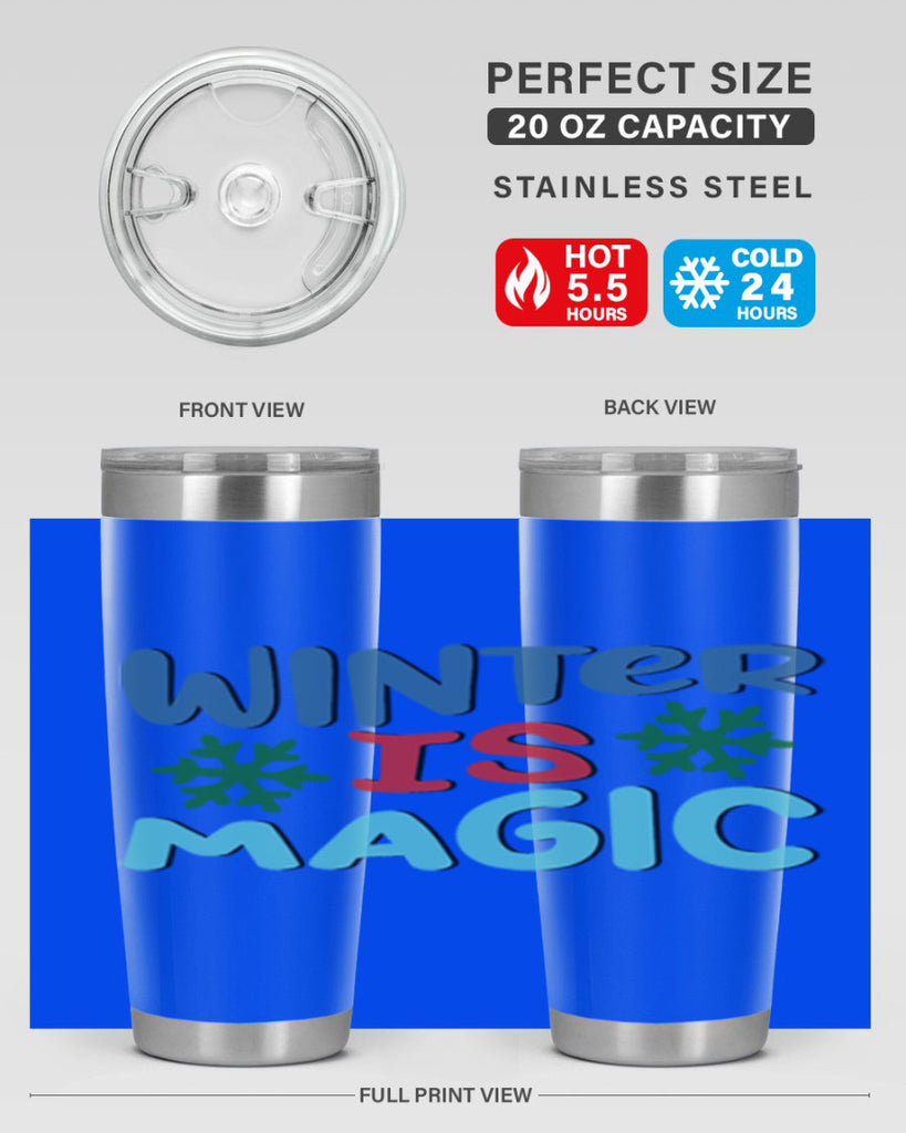Winter is Magic 558#- winter- Tumbler