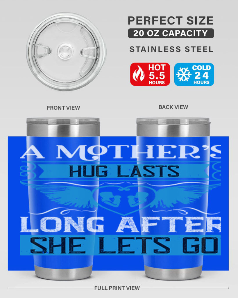 a mother’s hug lasts long 2#- mothers day- Tumbler