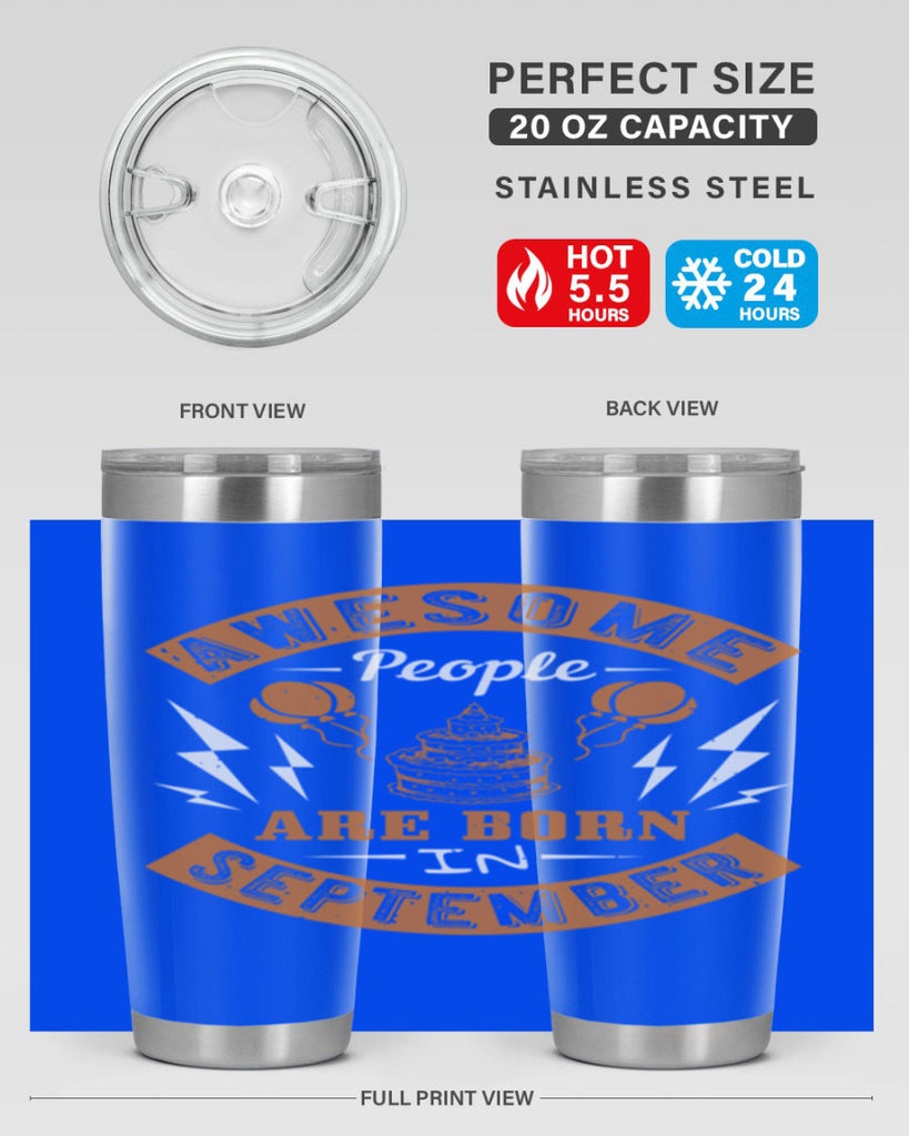 awesome people are born in September Style 17#- birthday- tumbler