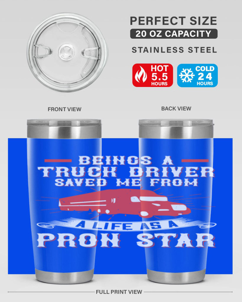 beings a truck driver saved me from a life as a pron star Style 17#- truck driver- tumbler