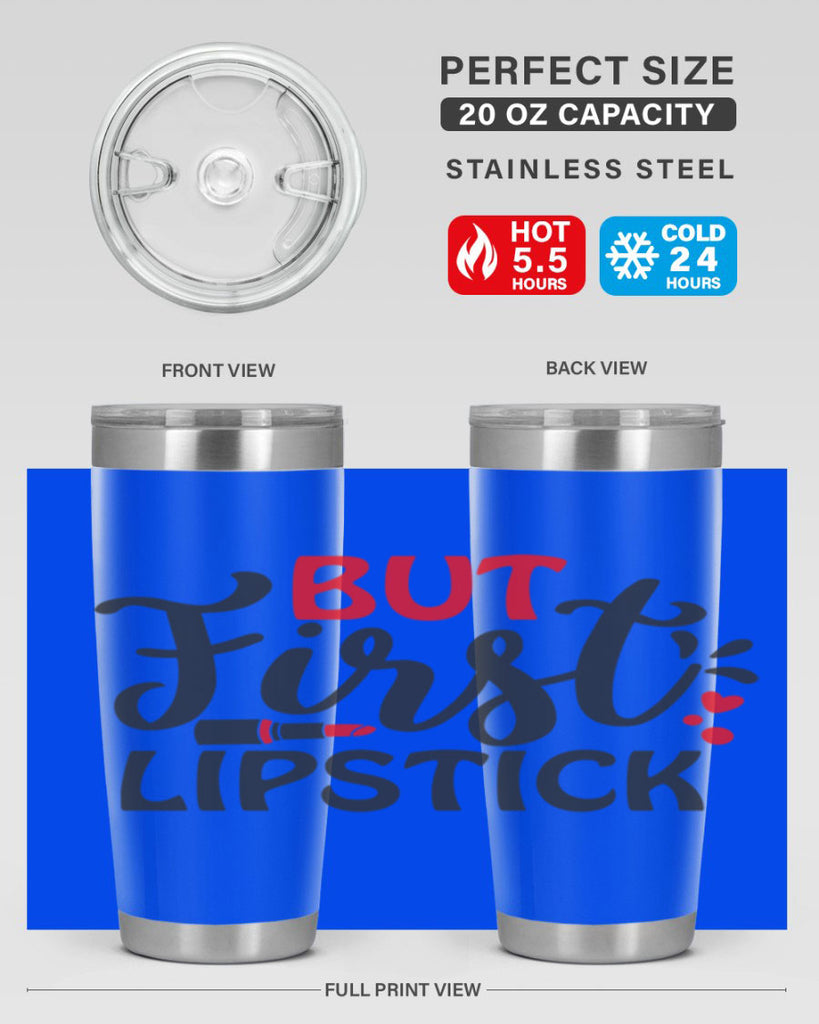 but first lipstick Style 160#- make up- Tumbler