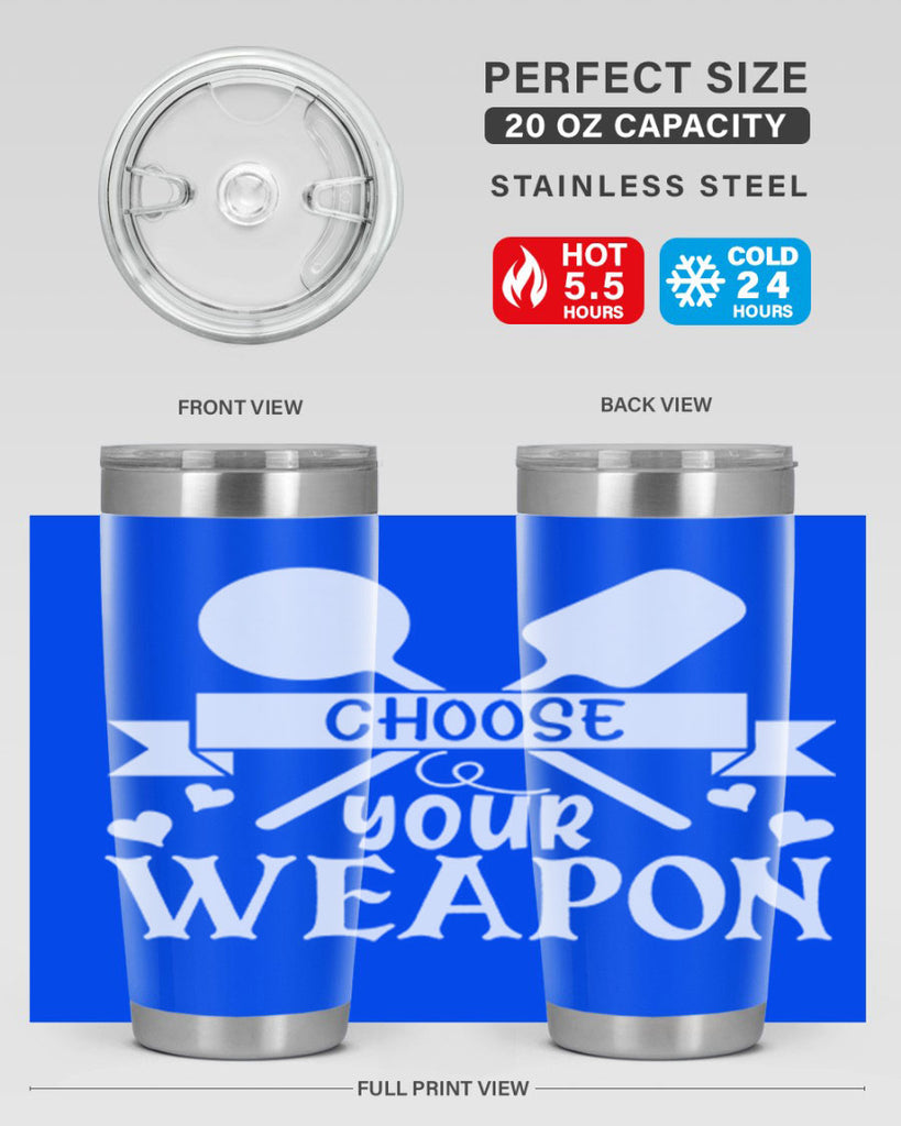 choose your weapon 48#- kitchen- Tumbler