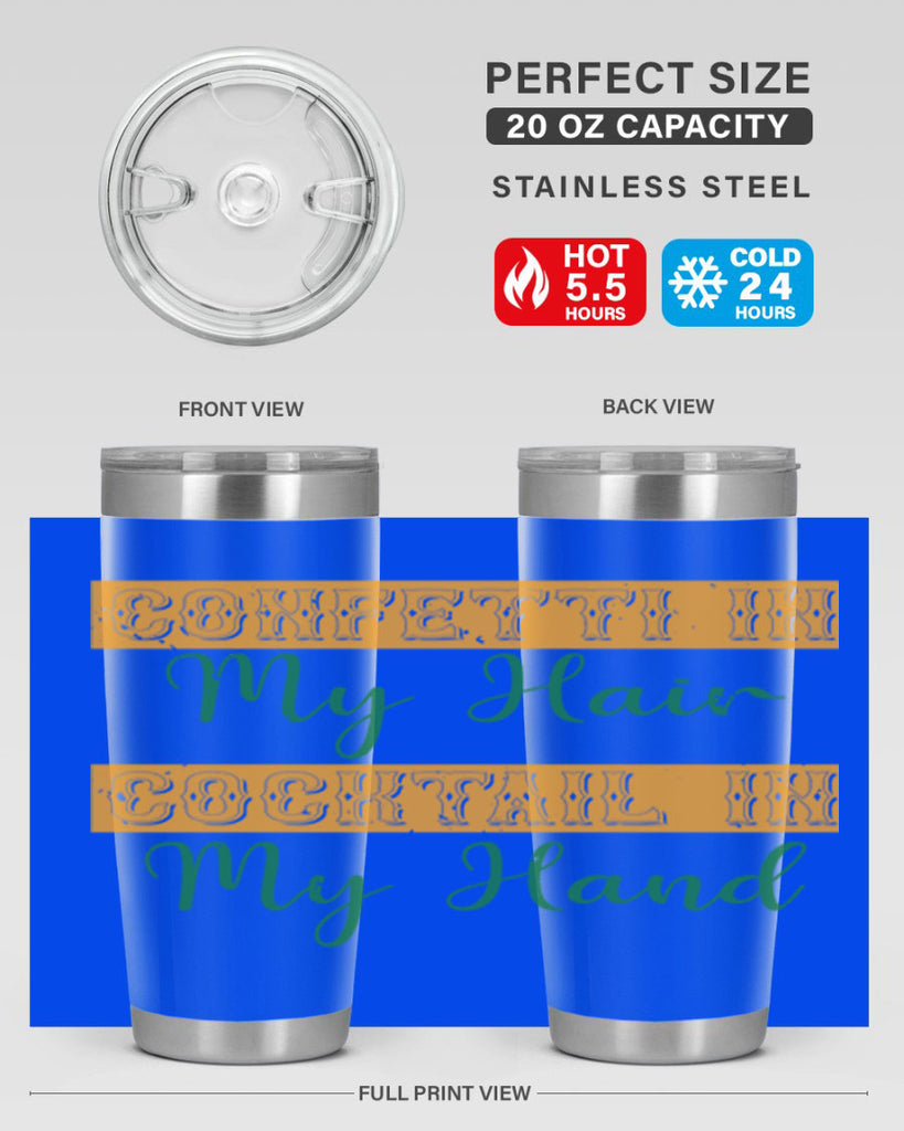 confetti in my hair cocktail in my hand 25#- mardi gras- Tumbler