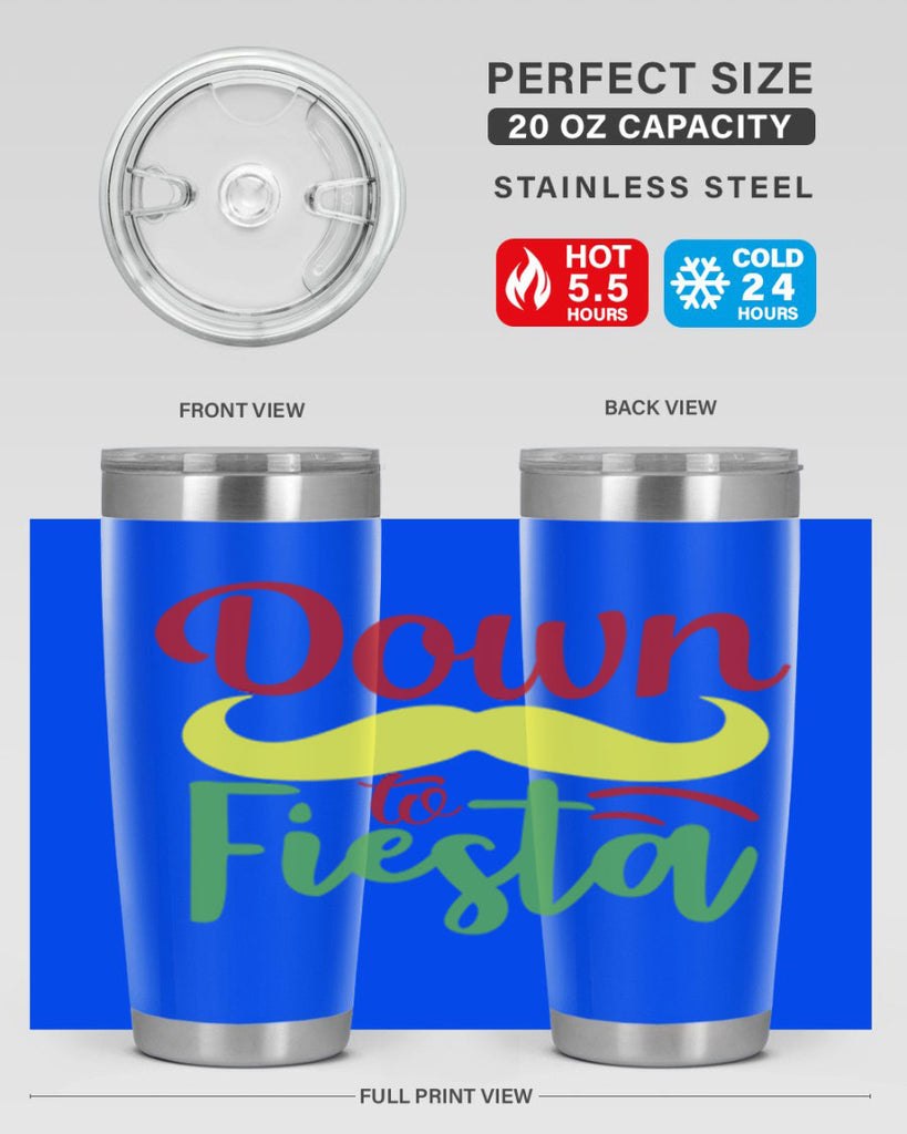 down to fiesta 3#- cinco de mayo- Tumbler