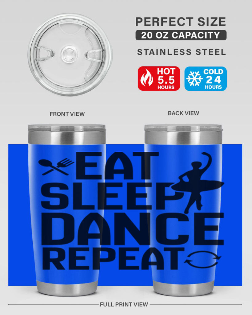 eat sleep dance repeat 35#- ballet- Tumbler