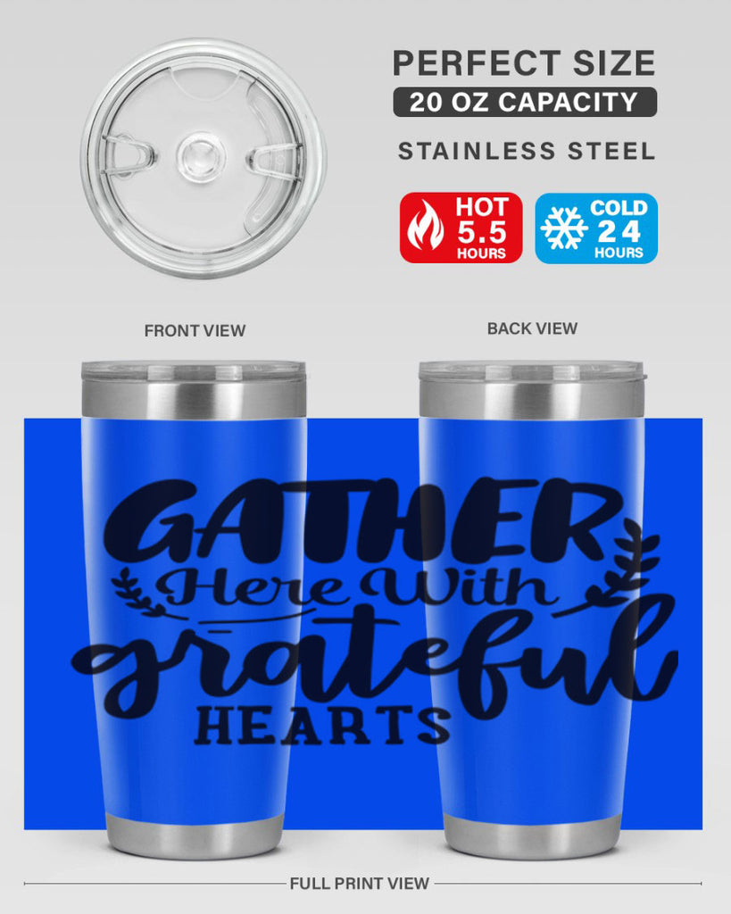 gather here with grateful hearts 62#- thanksgiving- Tumbler