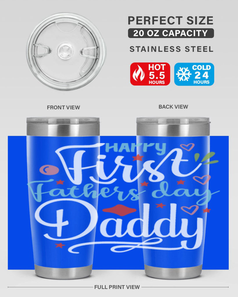 happy first fathers day daddy 89#- fathers day- Tumbler